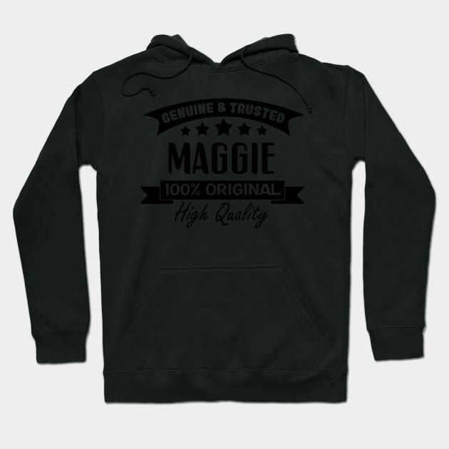 My Name is Maggie Cute Gifts for Girls Named Maggie Hoodie by TheOptimizedCreative